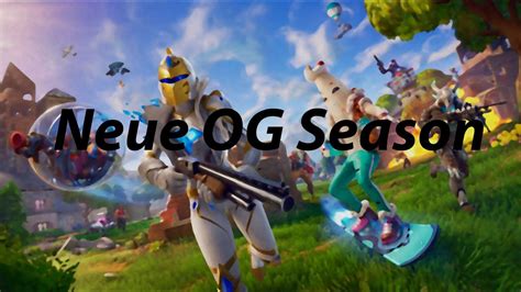 wann beginnt die neue season in fortnite|Wir kehren mit Saison 1 ganz an den Anfang zurück. Fortnite: OG。